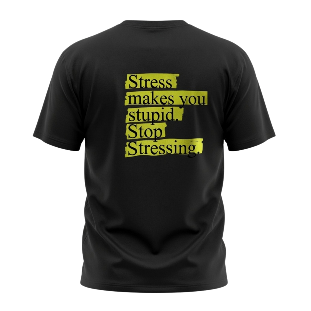 Stress Makes You Stupid